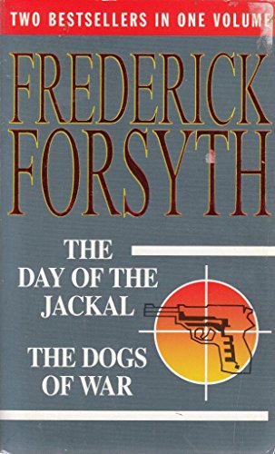 THE DAY OF THE JACKAL; THE DOGS OF WAR.